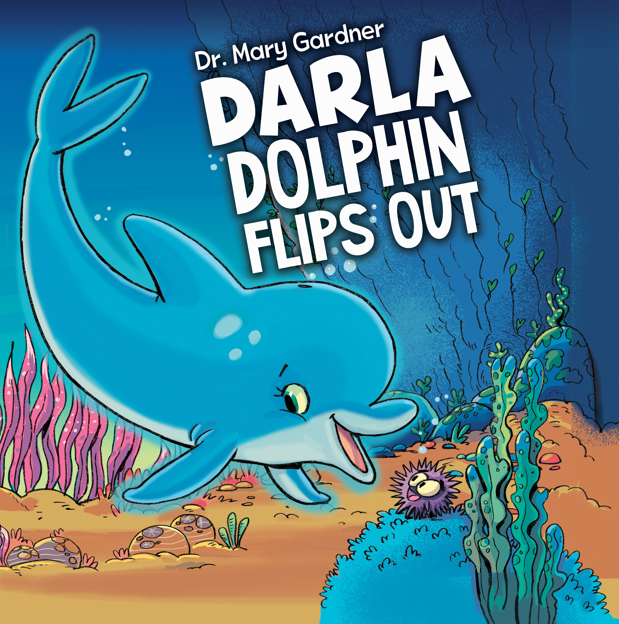 Book cover - Darla Dolphin Flips out